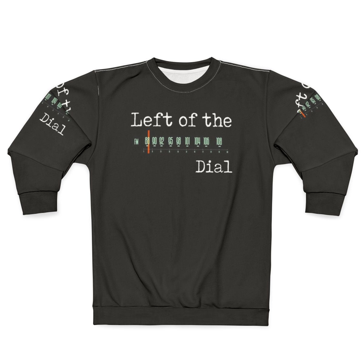 Left Of The Dial Alternative Rock Sweatshirt