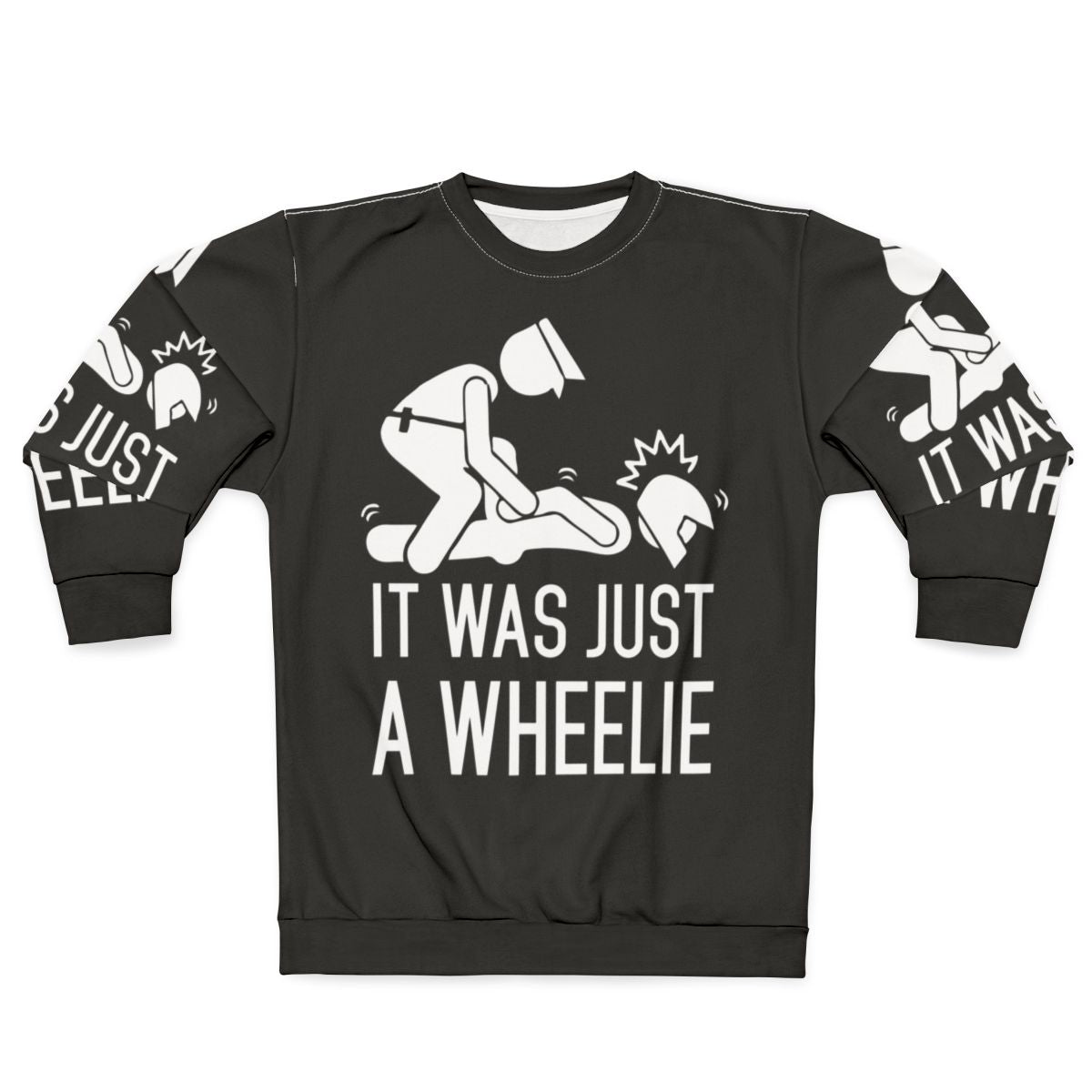 Legalize Wheelies Sweatshirt