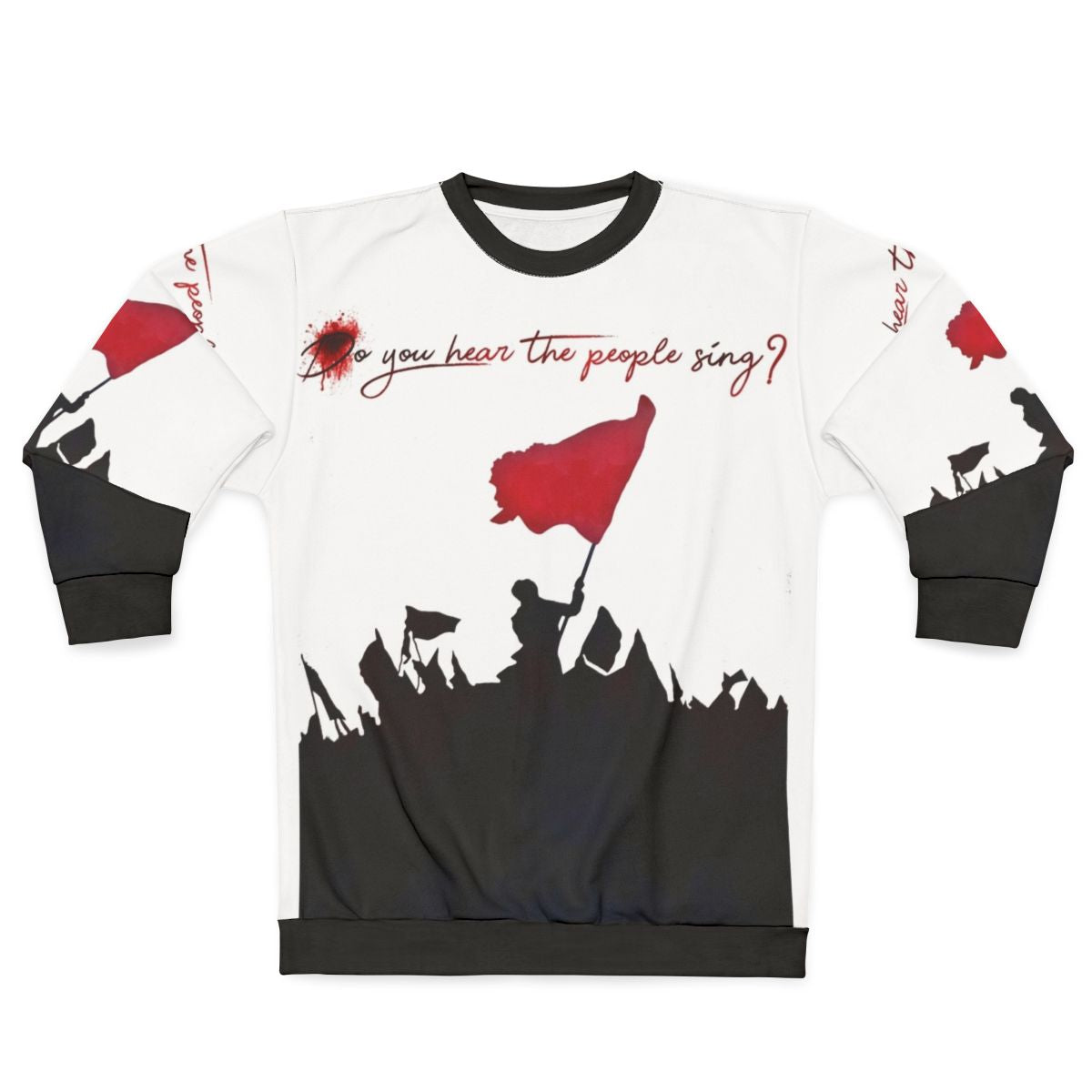 "Les Miserables 'Do You Hear The People Sing' Sweatshirt"