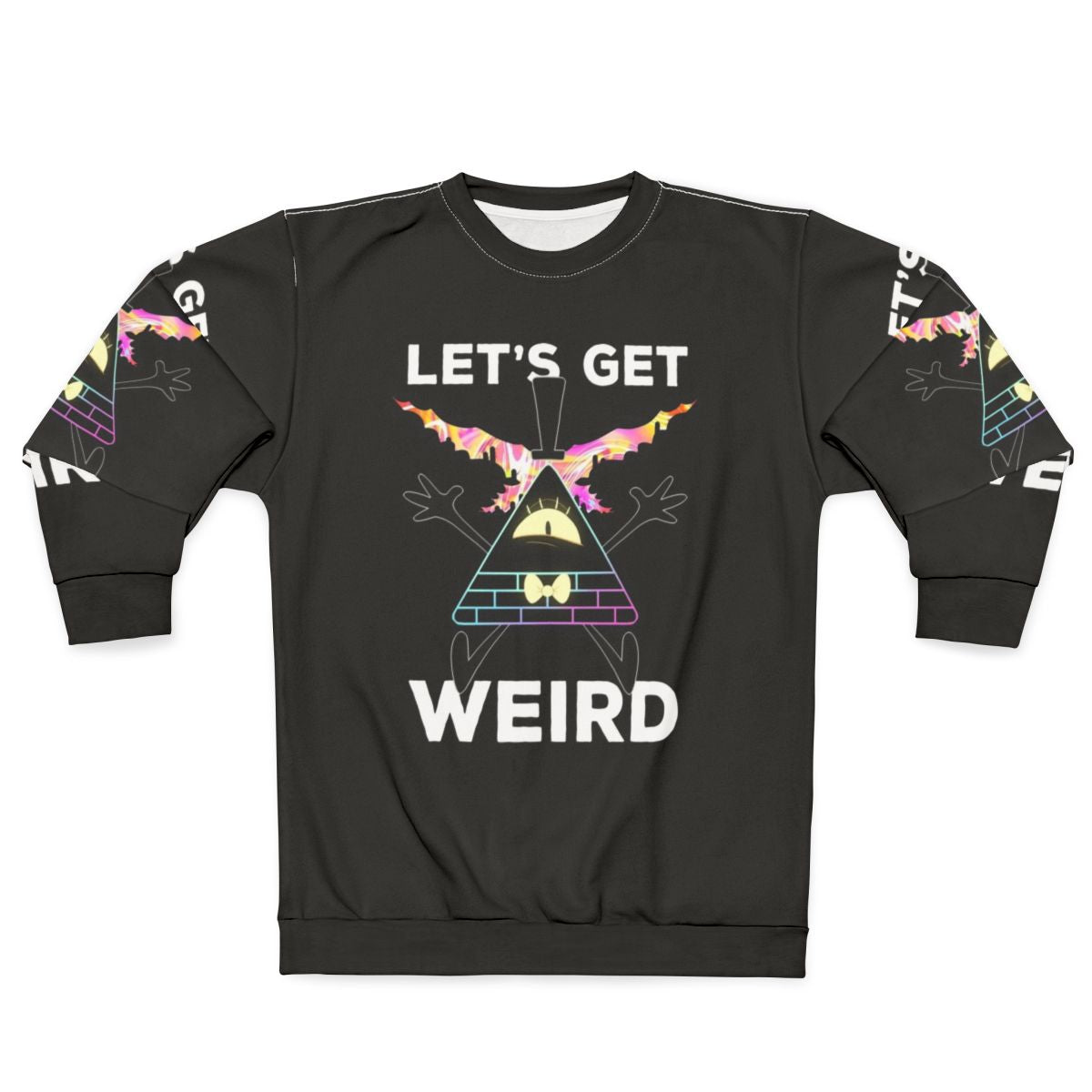 Gravity Falls "Let's Get Weird" Bill Cipher Sweatshirt