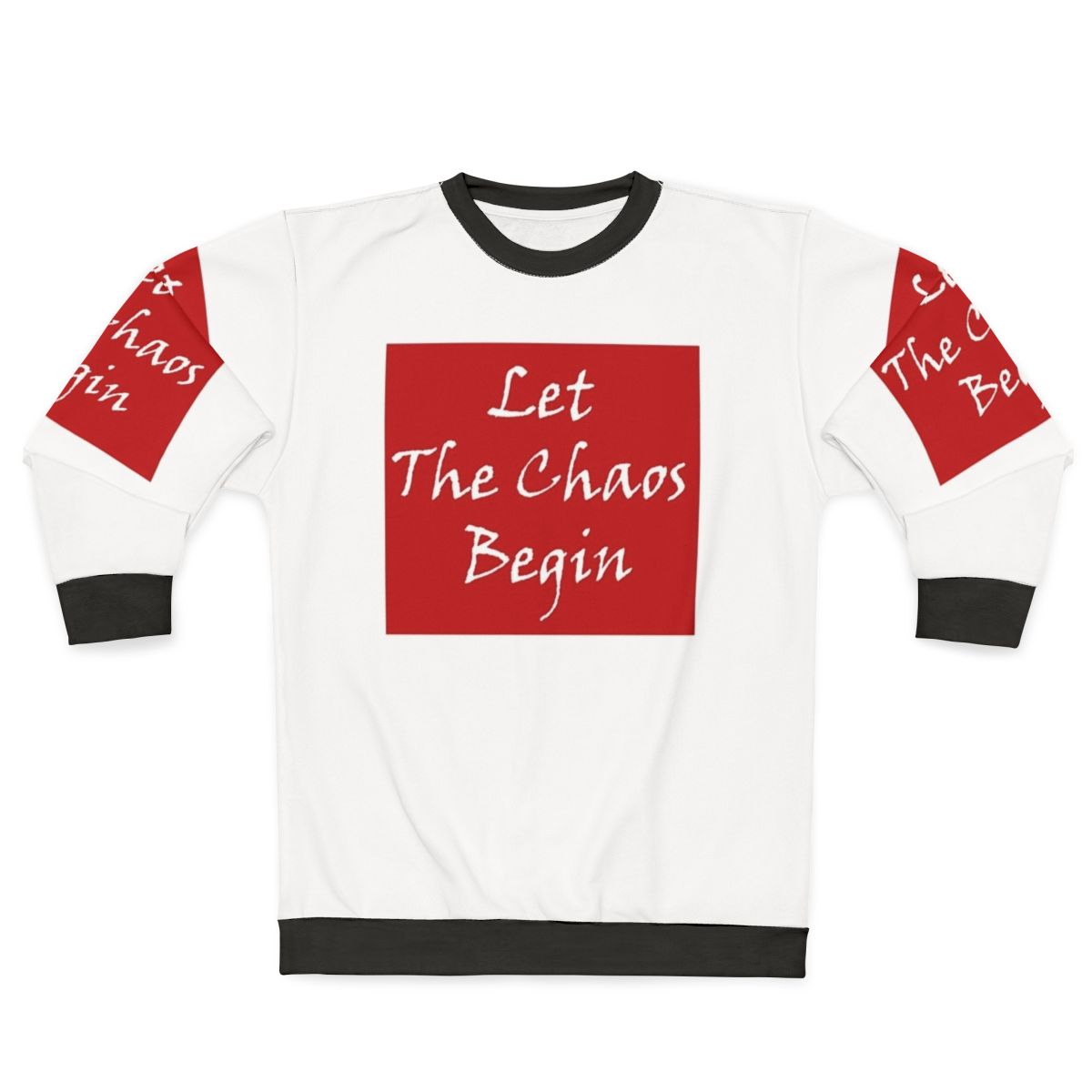 "Let The Chaos Begin" Money Heist Sweatshirt