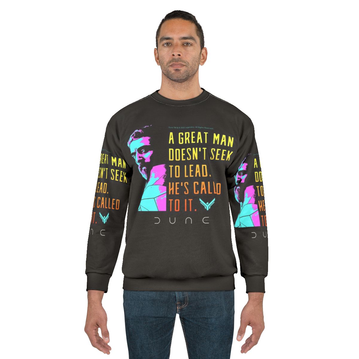 Dune Movie Leto Atreides Leadership Quote Sweatshirt