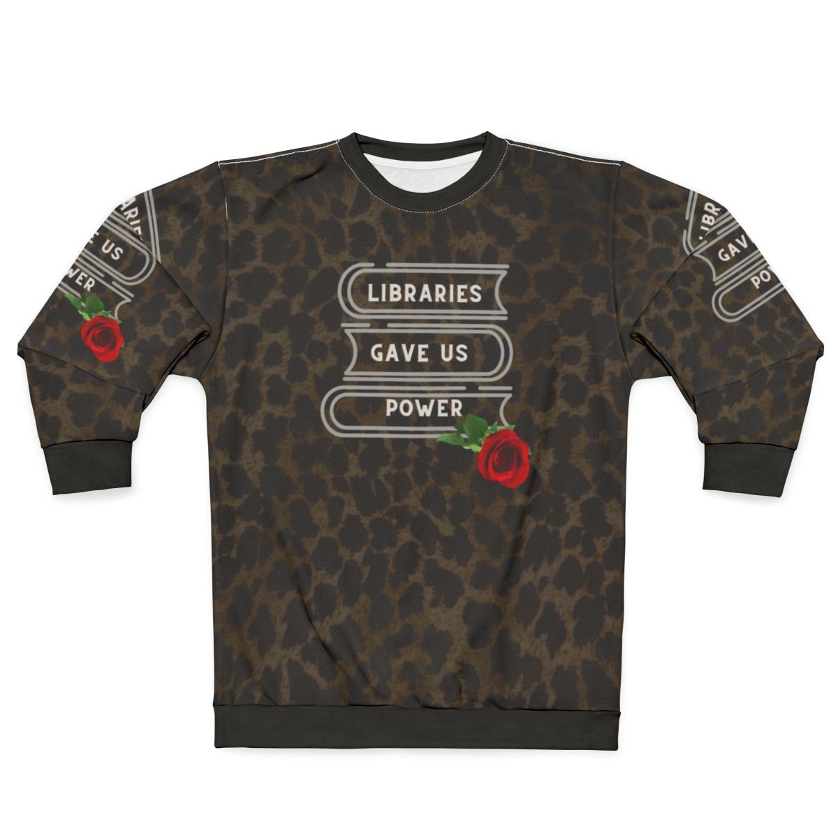 Vintage style sweatshirt featuring a "Libraries Gave Us Power" design with leopard print, roses, and nineties indie music elements