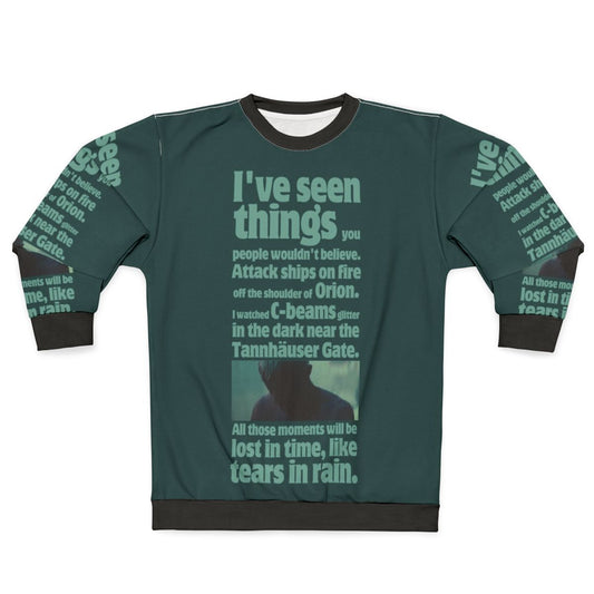 Blade Runner quote "Like Tears in Rain" printed on a grey sweatshirt