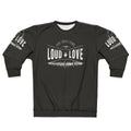 Vintage-style Loud Love grunge sweatshirt with Soundgarden and Chris Cornell influences