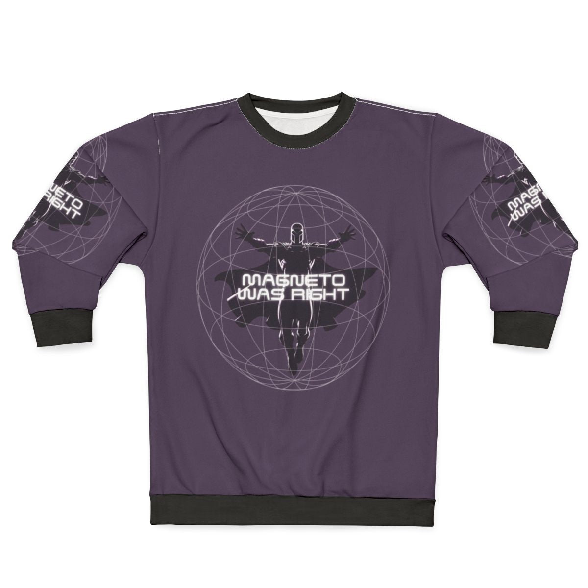 Magnet0 Was Right Superhero Sweatshirt