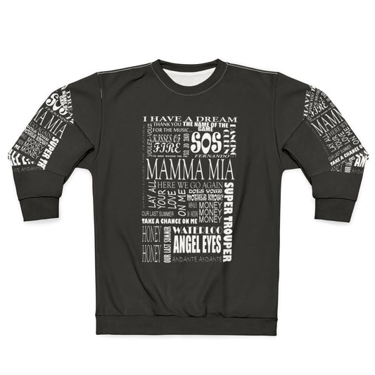 Mamma Mia Movie Lyrics and Songs Sweatshirt