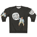 Chris Farley 'Matt Foley' Motivational Sweatshirt
