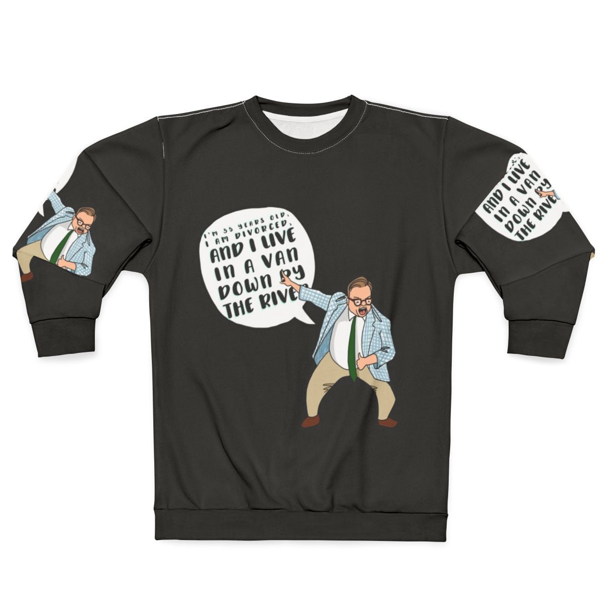 Chris Farley 'Matt Foley' Motivational Sweatshirt