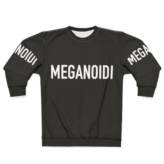 Meganoidi Italian Rock Band Sweatshirt