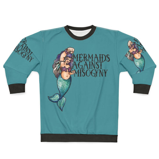 Mermaid sweatshirt with feminist message