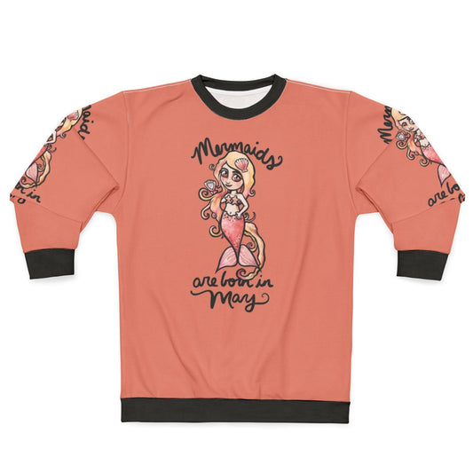 Mermaid sweatshirt with "Mermaids Are Born In May" text