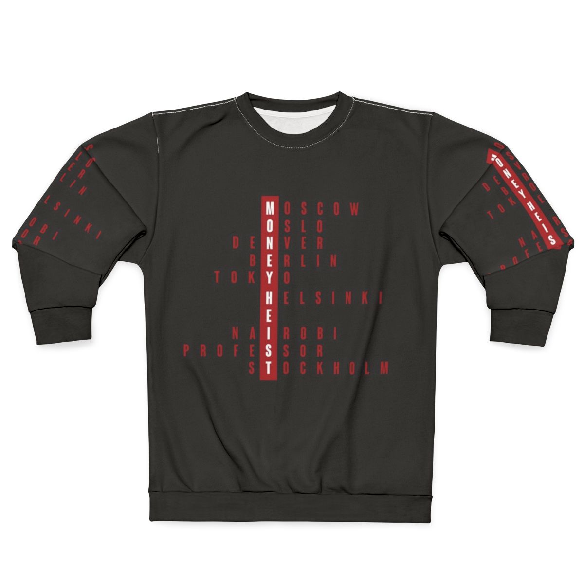 Money Heist Funny Acronym Sweatshirt
