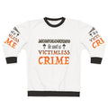 Monologuing Is Not A Victimless Crime Sarcastic Villain Sweatshirt