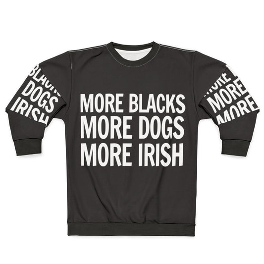 Irish Sweatshirt with Black Lives Matter and Dog Lover Graphics