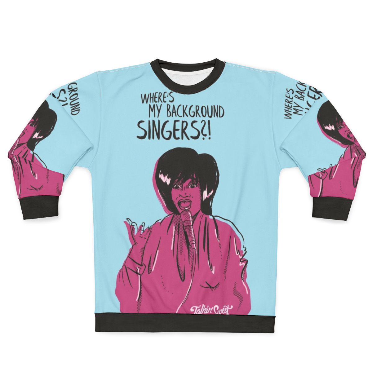 Ms Patti's Legendary Backing Singers Hot Pink Sweatshirt