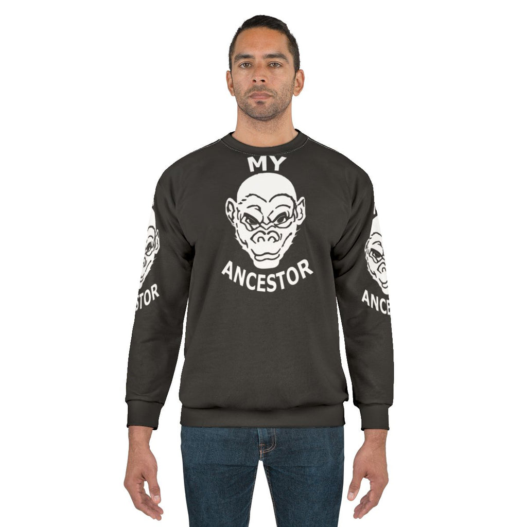My Ancestor Sweatshirt featuring an evolution design