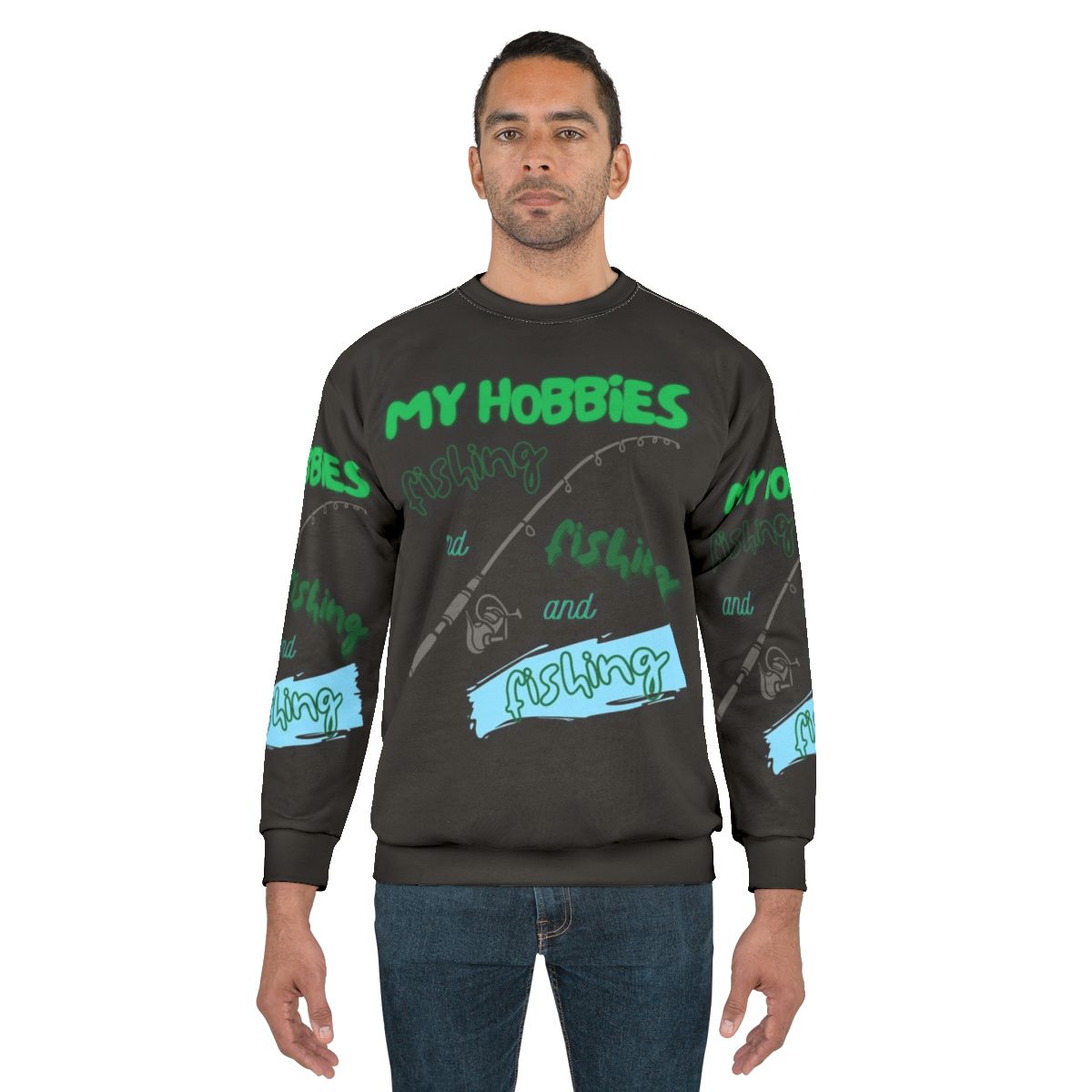 Fishing enthusiast wearing a cozy sweatshirt with "My Hobby Is Fishing" printed on it