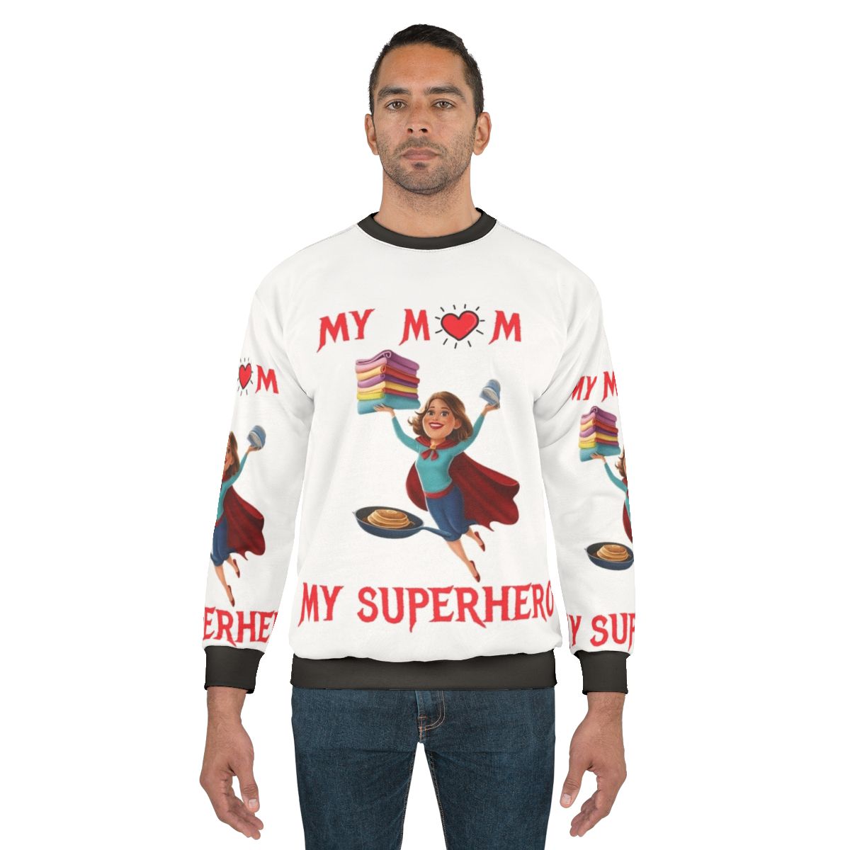 Superhero mom sweatshirt with text "My Mom My Superhero"