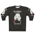 Funny poodle sweatshirt for poodle owners and lovers