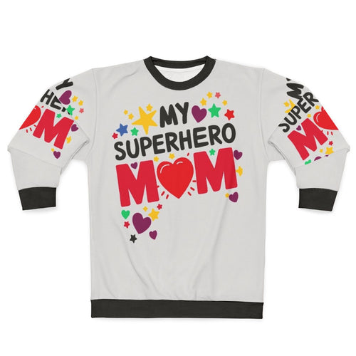 Superhero Mom Sweatshirt