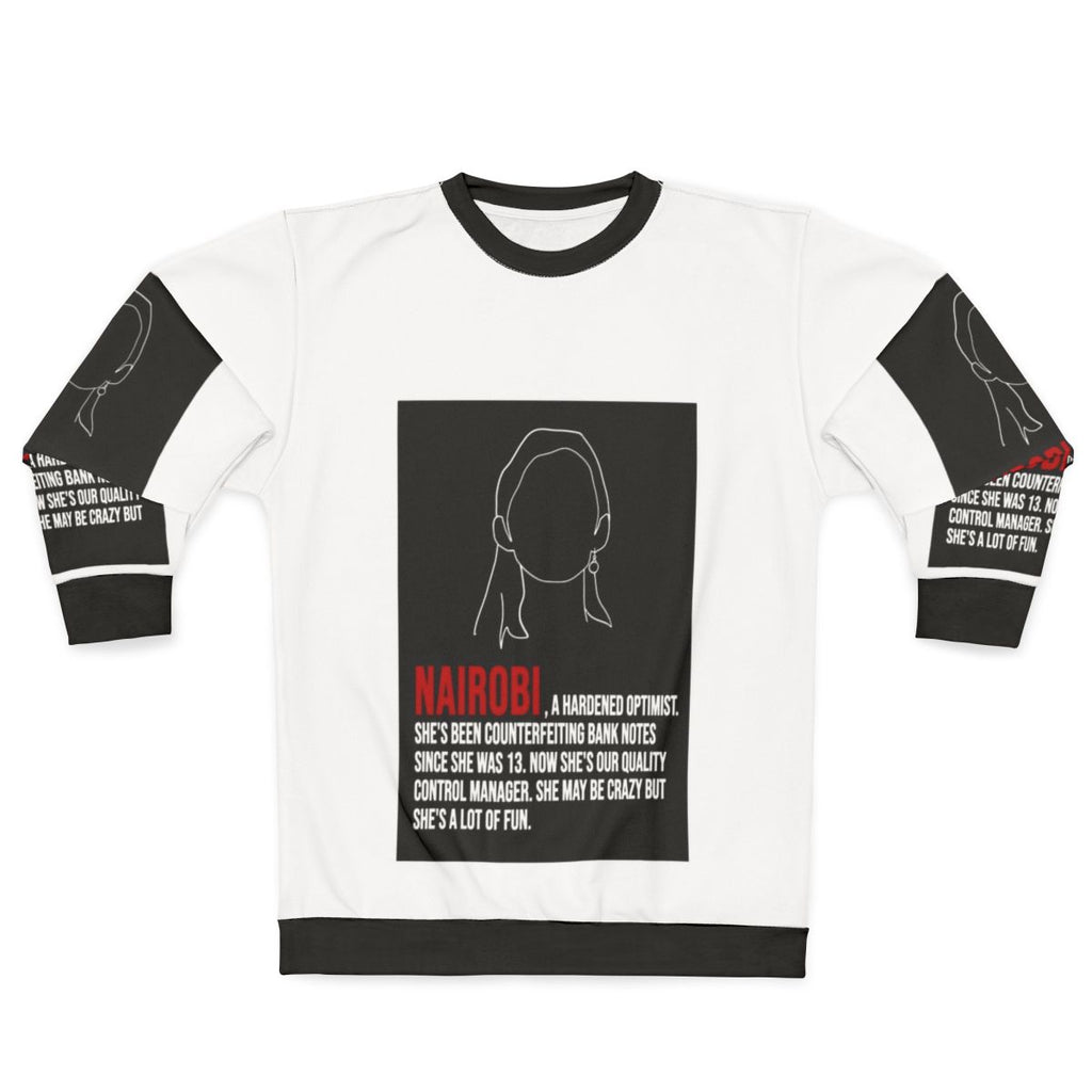 Nairobi House of Money Money Heist Sweatshirt