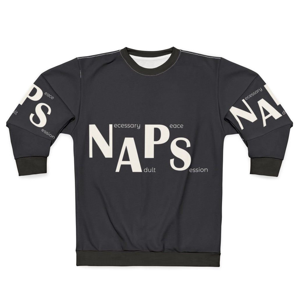 Napping Necessary Adult Peace Session Sweatshirt