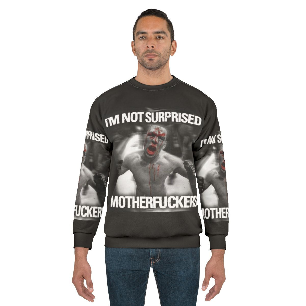 Nate Diaz "Not Surprised Motherfuckers" UFC Combat Sport Sweatshirt