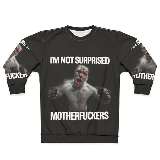 Nate Diaz "Surprise Surprise" UFC Fighter Sweatshirt
