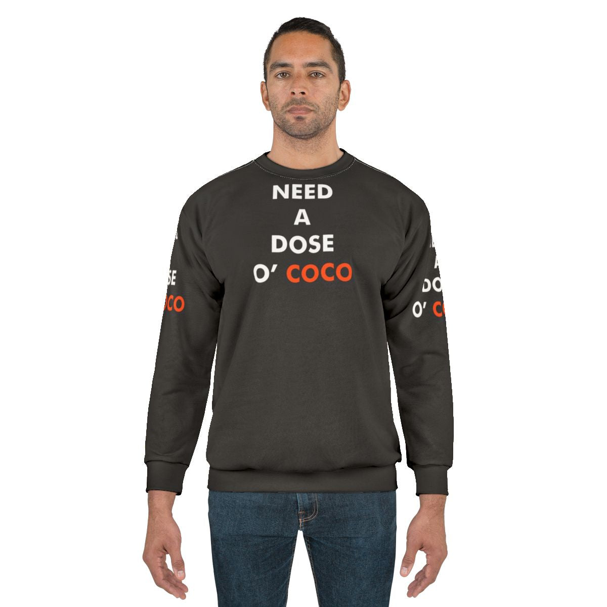 Conan O'Brien inspired 'Need A Dose O Coco' sweatshirt