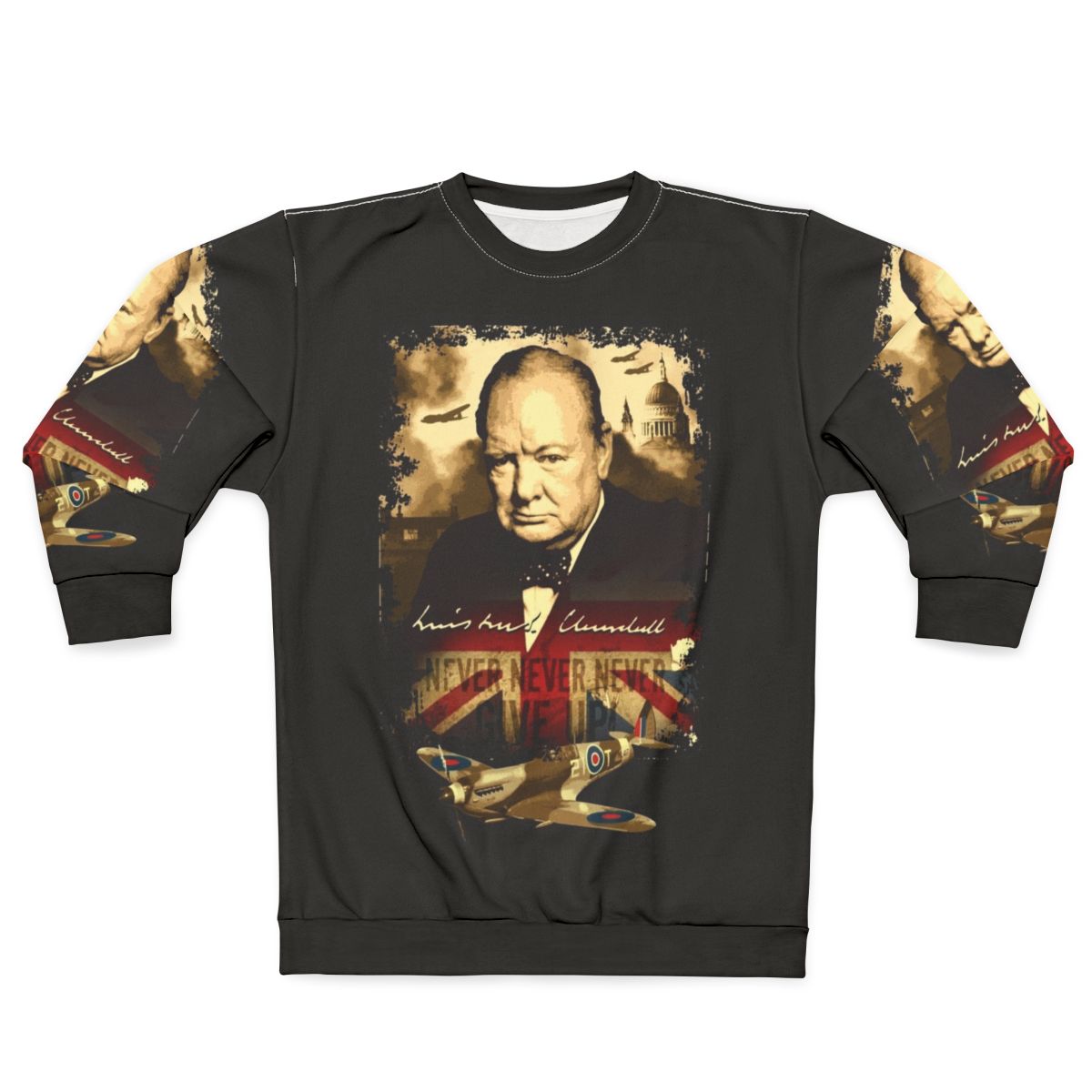 Winston Churchill "Never Give Up" Patriotic Sweatshirt