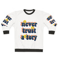 Anti-Tory Political Sweatshirt with "Never Trust a Tory" Slogan