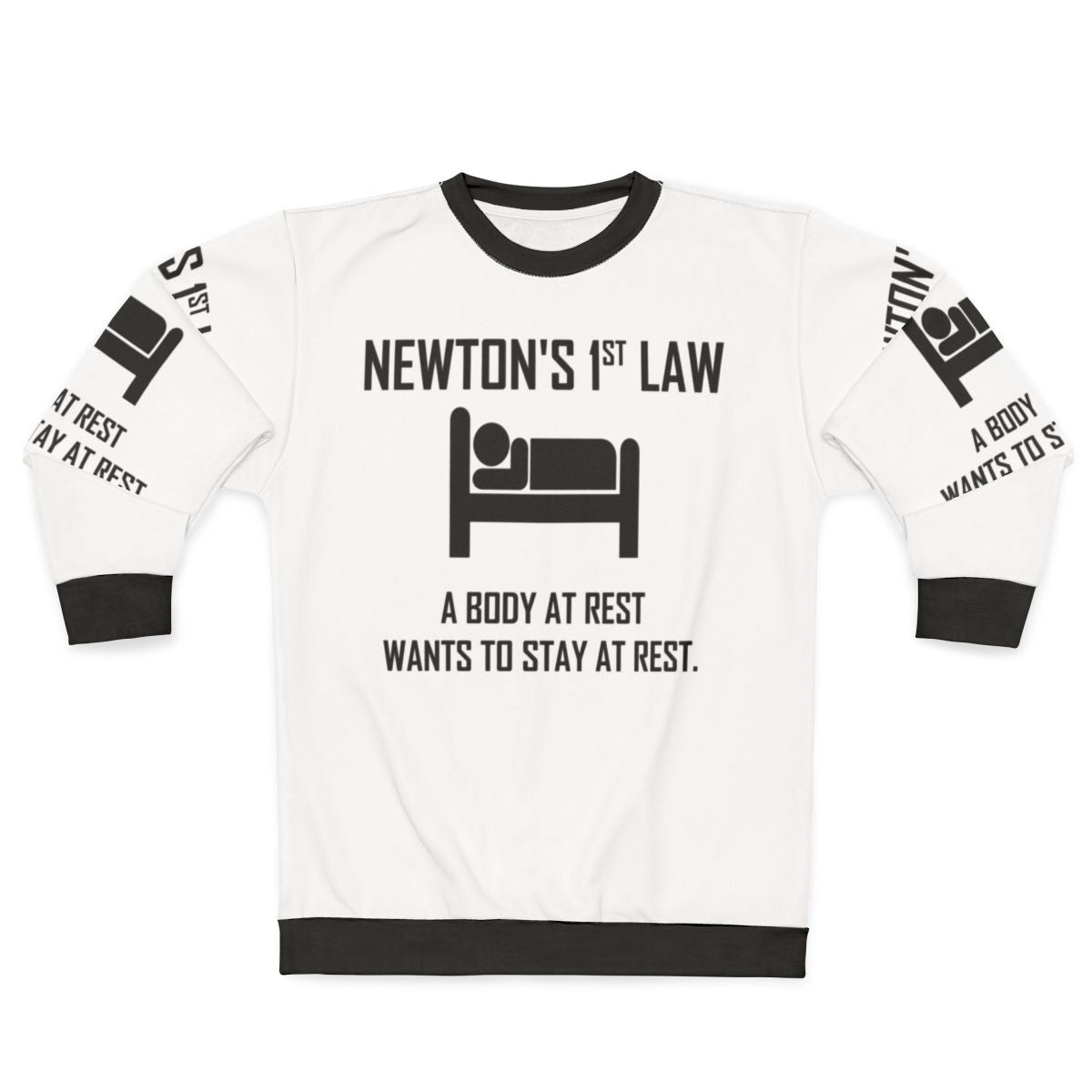 Newton's First Law Funny Physics Joke Sweatshirt