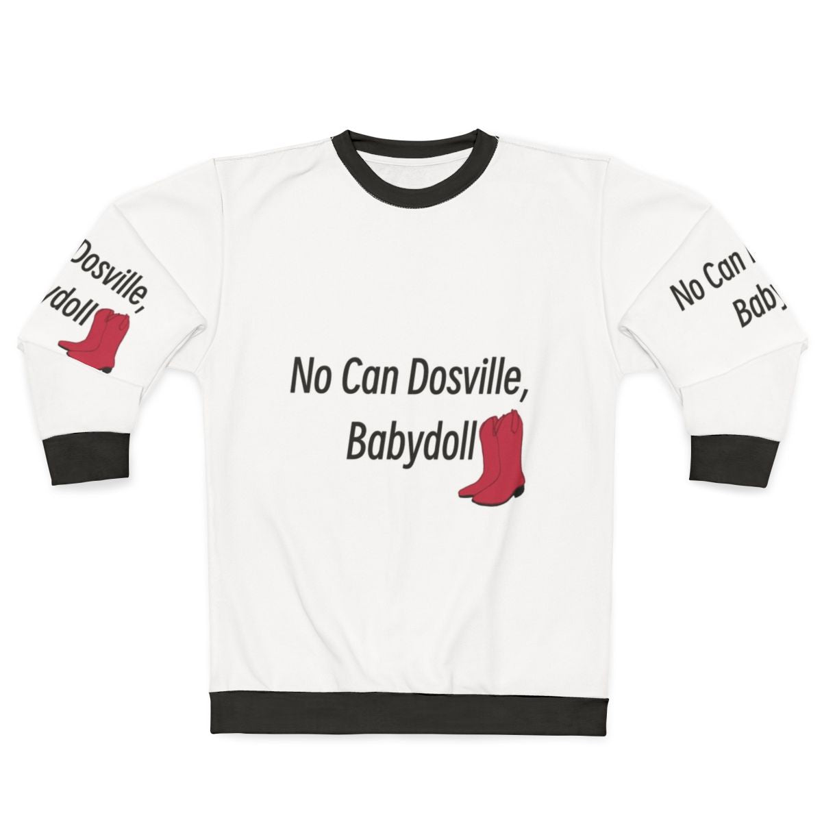 No Can Dosville Babydoll Sweatshirt - HIMYM Inspired Fashion