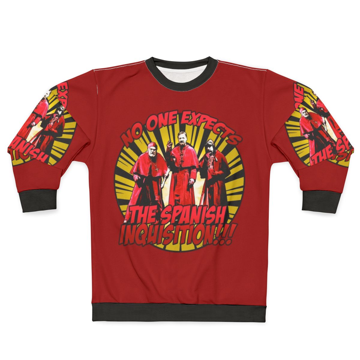 "No One Expects The Spanish Inquisition" Monty Python inspired comedy sweatshirt