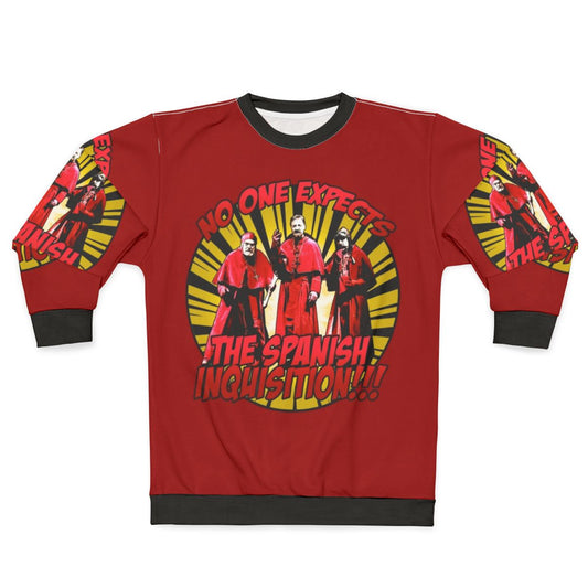 "No One Expects The Spanish Inquisition" Monty Python inspired comedy sweatshirt