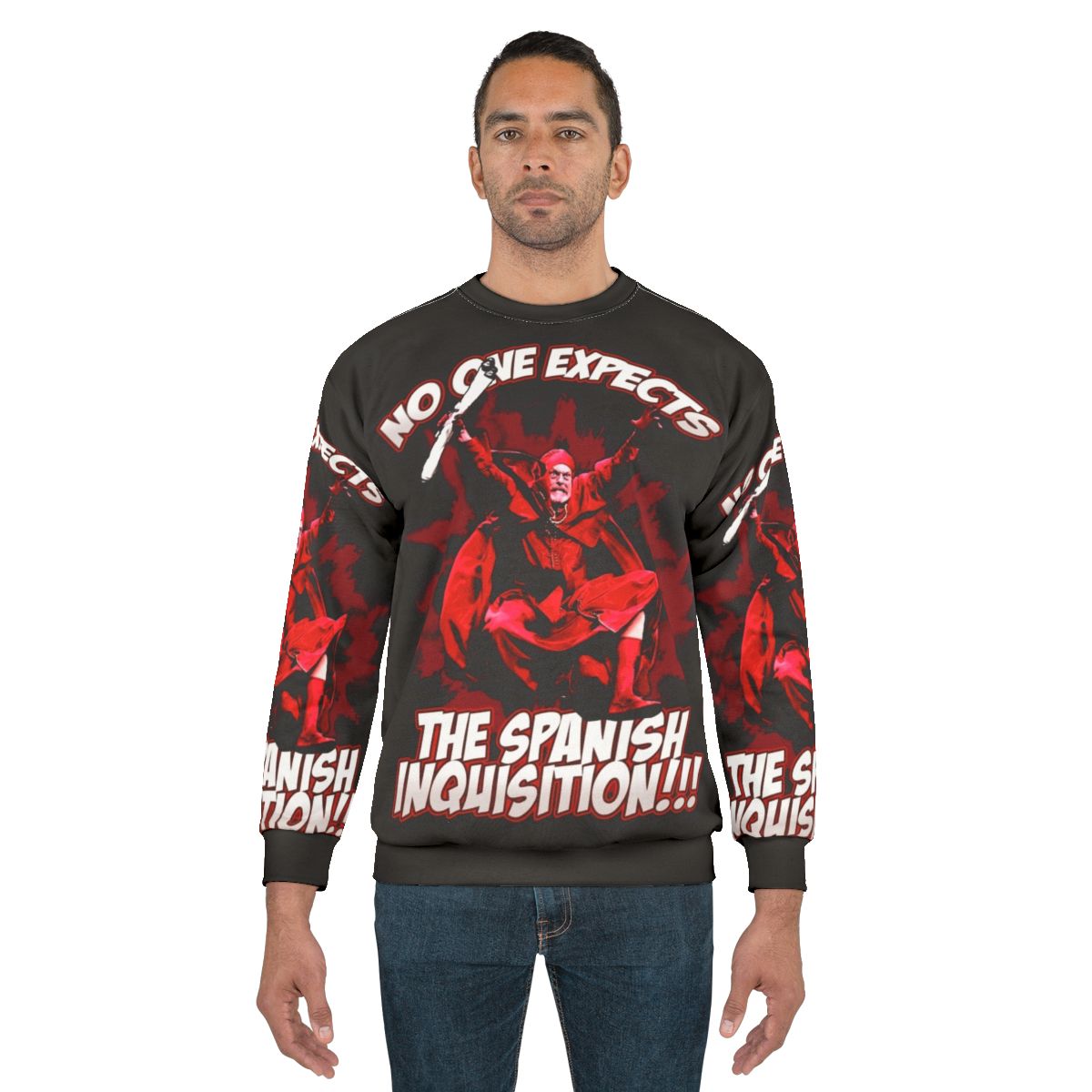 "No One Expects The Spanish Inquisition" Funny Monty Python Themed Sweatshirt