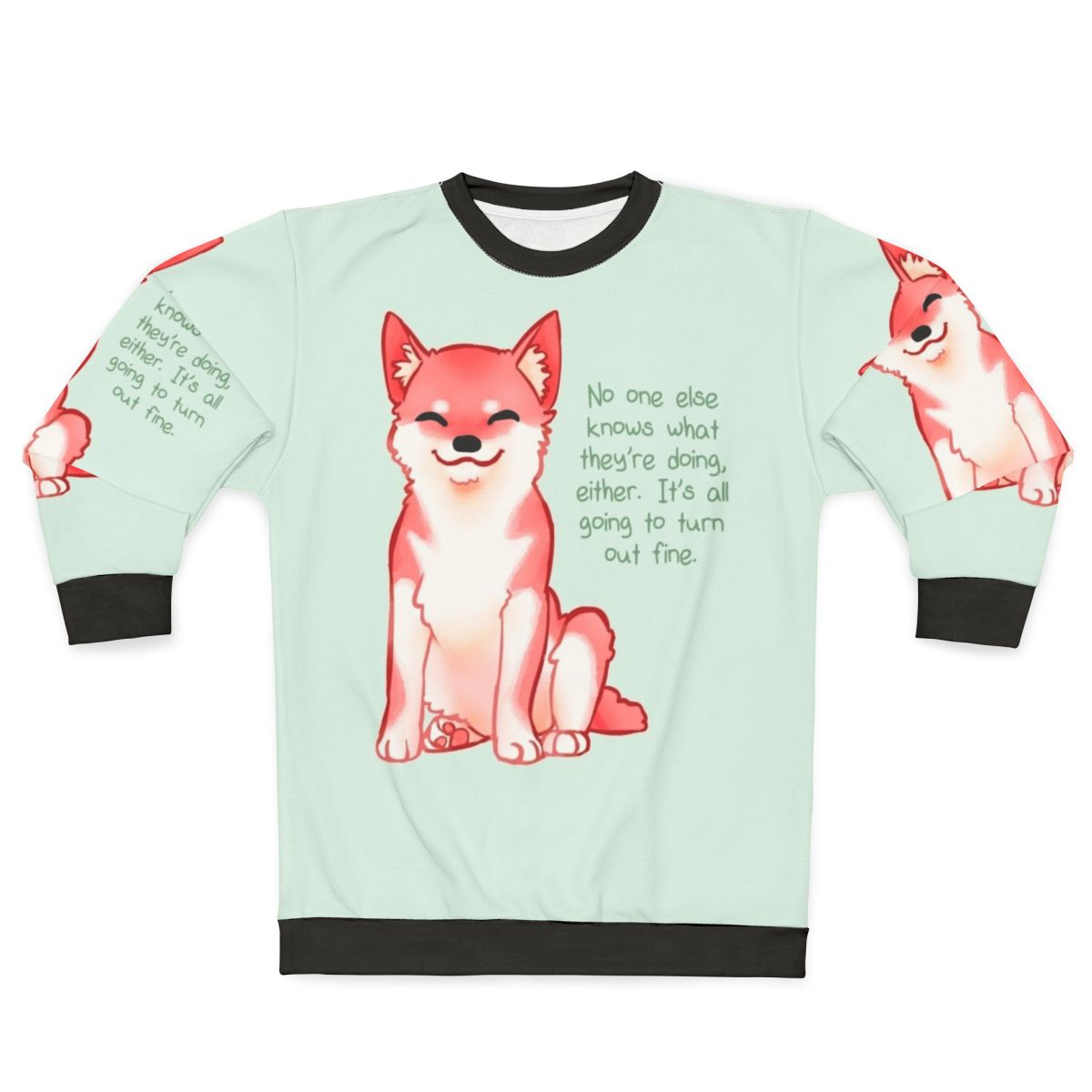 "Shiba Inu wearing a 'No One Knows' motivational sweatshirt"