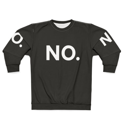 IT Crowd "No Sweatshirt" Graphic Sweatshirt