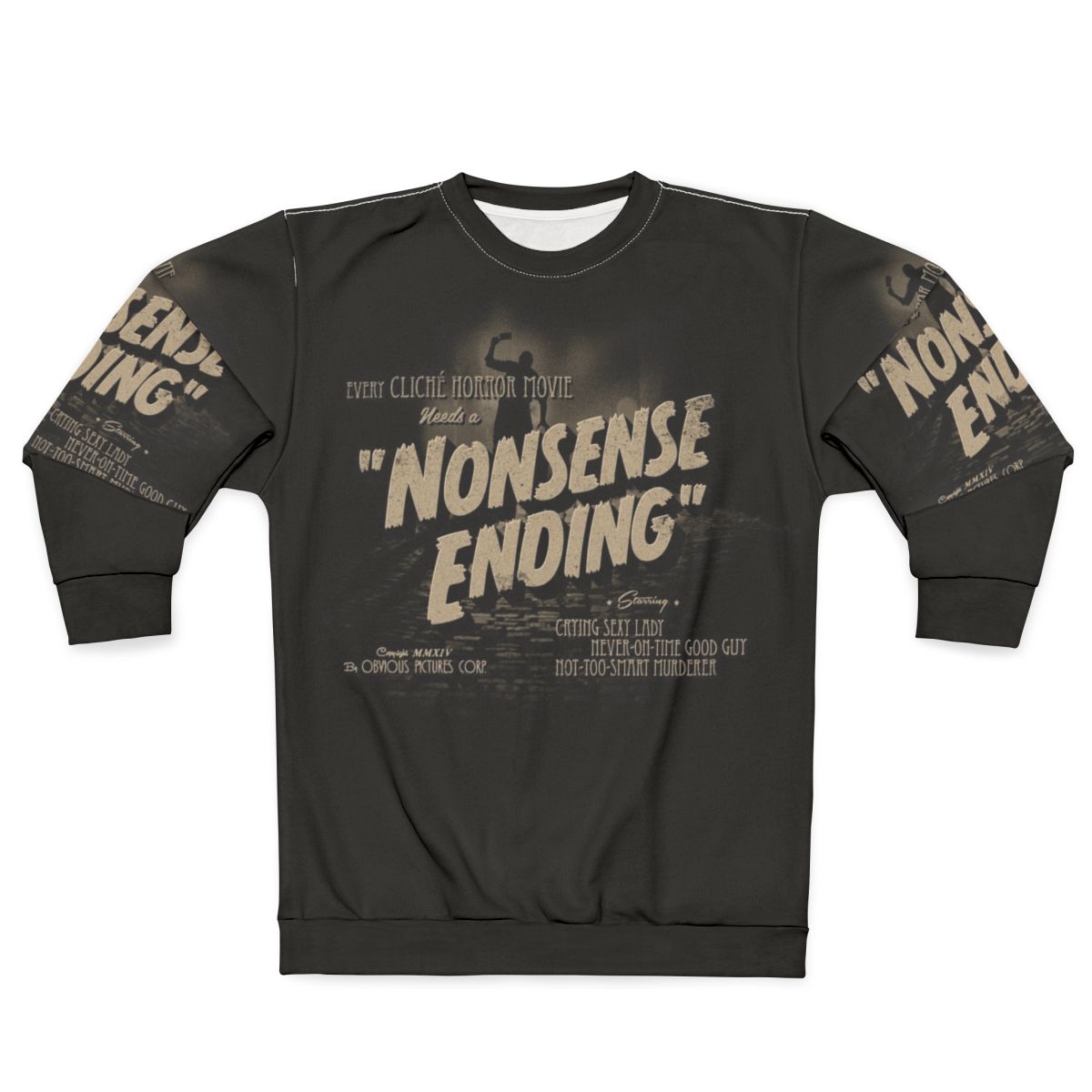 Vintage Nonsense Ending Horror Movie Cliché Sweatshirt