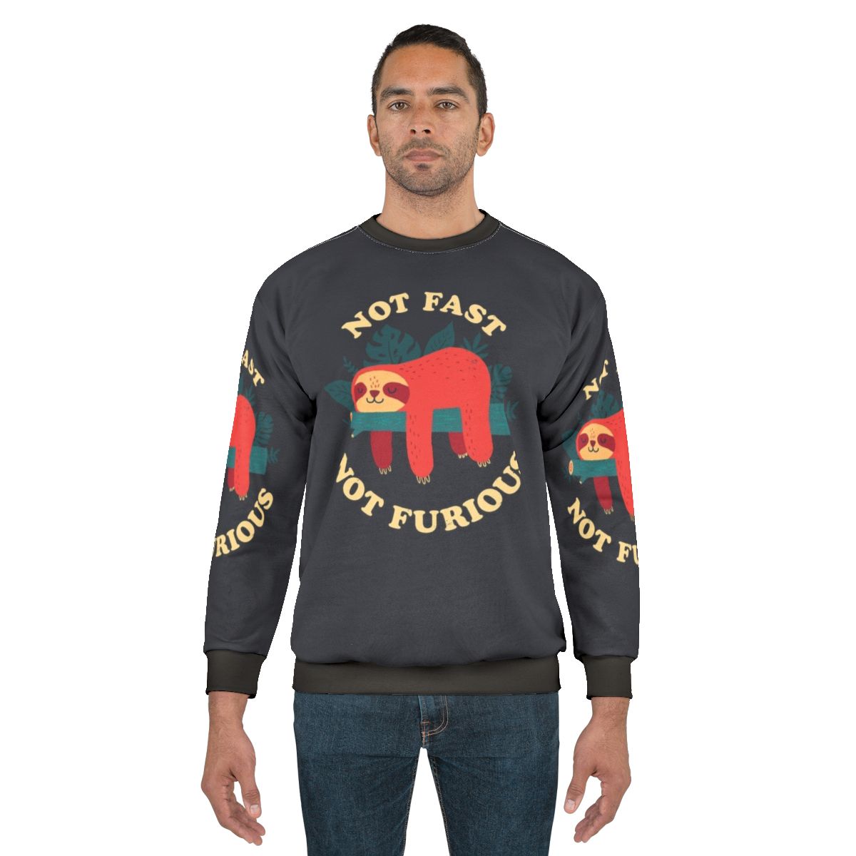 Sloth design sweatshirt with "Not Fast Not Furious" text