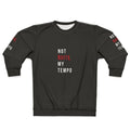 "Not Quite My Tempo" Whiplash Sweatshirt - Jazz Drummer Tribute