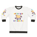 "Fun 'Not The Best But' Sweatshirt"