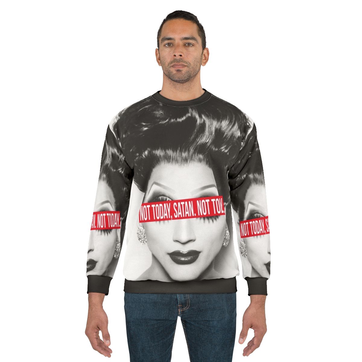 "Not Today Satan" Rupaul's Drag Race inspired sweatshirt