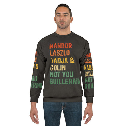 "Not You Guillermo" What We Do In The Shadows Sweatshirt