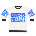 Occupational therapy sweatshirt featuring OT and functional activity design
