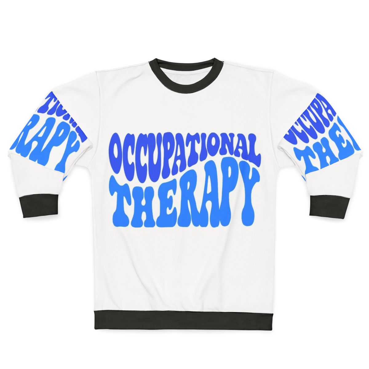 Occupational therapy sweatshirt featuring OT and functional activity design