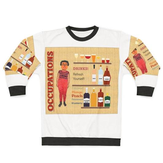 Inspirational occupations and beverages sweatshirt