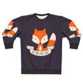 Cozy and Comfy "Oh For Fox Sake" Sweatshirt with Playful Fox Graphic