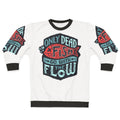 "Inspirational 'Only Dead Fish Go With The Flow' Sweatshirt"